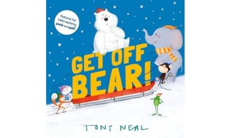 

Get Off Bear by Tony Neal-Paperback