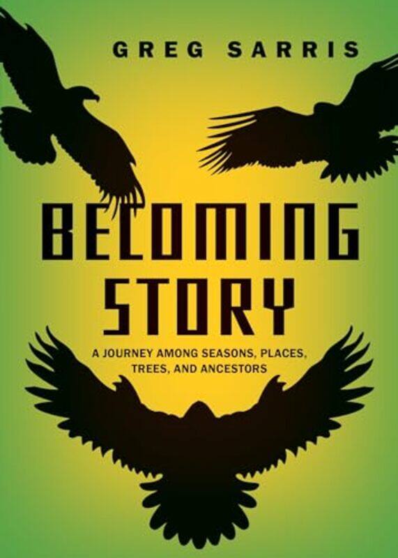 

Becoming Story by Greg Sarris -Paperback