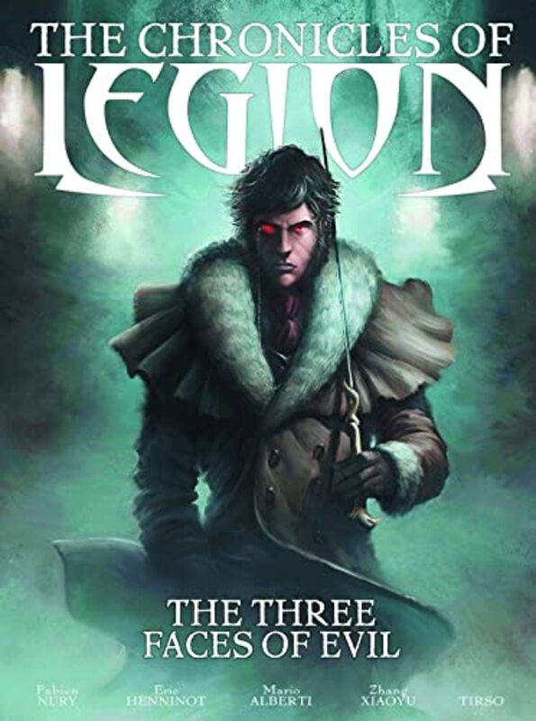 

The Chronicles of Legion Vol 4 The Three Faces of Evil by Fabien NuryMario AlbertiTirsoZhang Xiaoyu-Hardcover