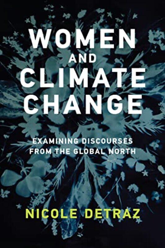 

Women and Climate Change by Nicole Detraz-Paperback