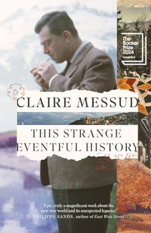 

This Strange Eventful History by Claire Messud-Hardcover