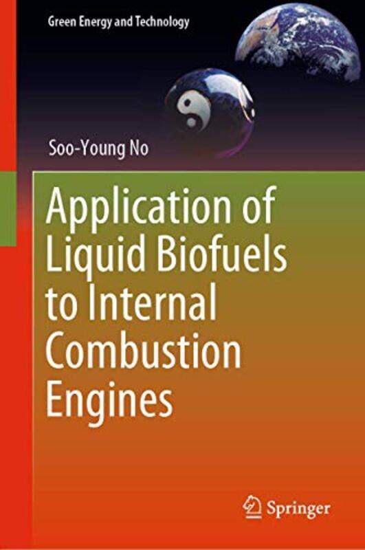 

Application of Liquid Biofuels to Internal Combustion Engines by William ShakespeareMichael Former Professor of English University of New Brunswick T