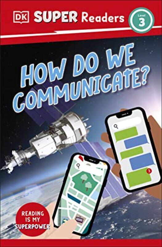 

DK Super Readers Level 3 How Do We Communicate by DK-Paperback