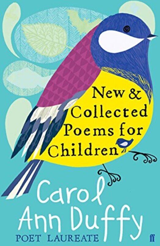 

New and Collected Poems for Children: Ca Duffy, Paperback Book, By: Carol Ann Duffy