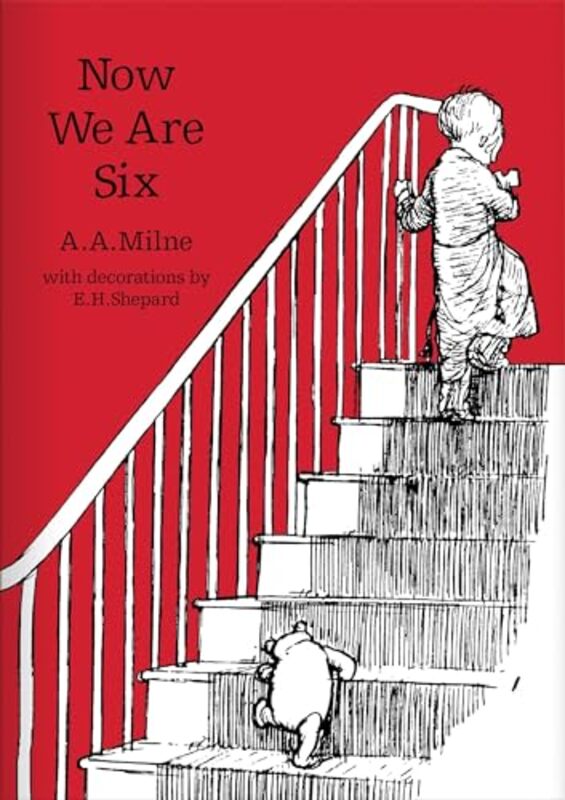 

Now We Are Six by A A MilneE H Shepard-Hardcover