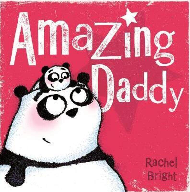 

Amazing Daddy.paperback,By :Rachel Bright