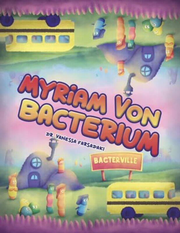 

Myriam Von Bacterium by Vanessa Farsadaki-Paperback