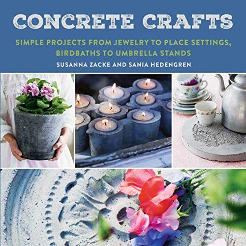 

Concrete Crafts by Debbie HepplewhiteRoderick HuntAlex Brychta-Paperback
