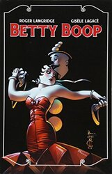 Betty Boop,Paperback by Roger Langridge