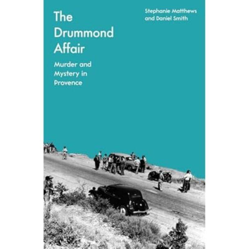

The Drummond Affair by Stephanie MatthewsDaniel Smith-Hardcover