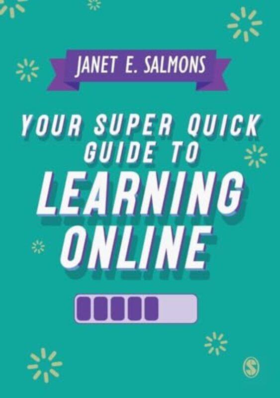

Your Super Quick Guide to Learning Online-Paperback