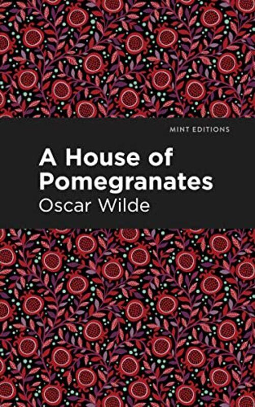 

A House of Pomegranates by Oscar Wilde-Paperback