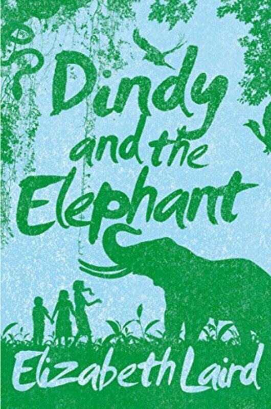 

Dindy and the Elephant by Elizabeth Laird-Paperback