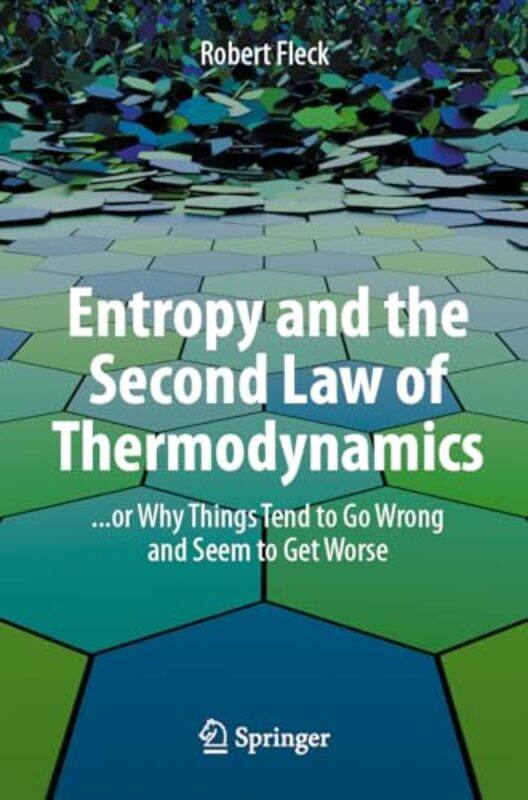 

Entropy and the Second Law of Thermodynamics by Robert Fleck-Paperback