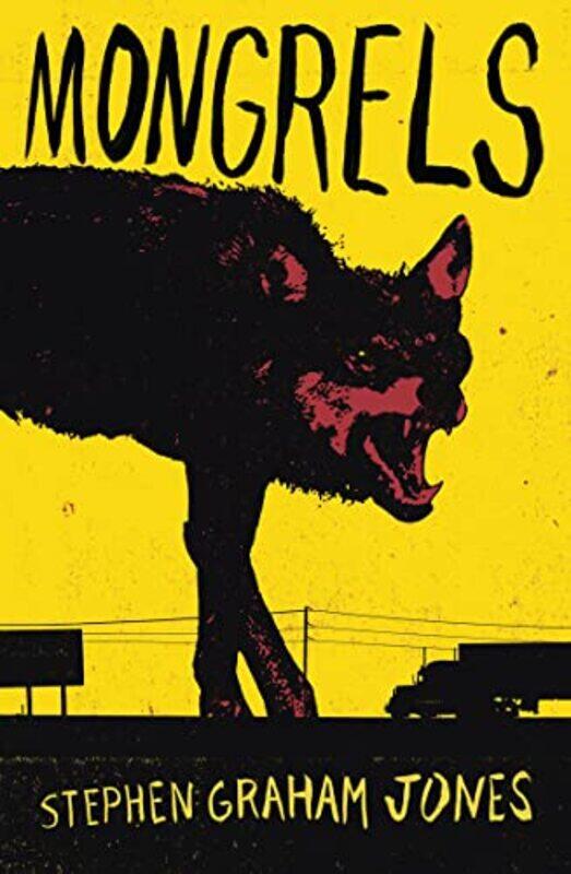 

Mongrels by Stephen Graham Jones-Paperback