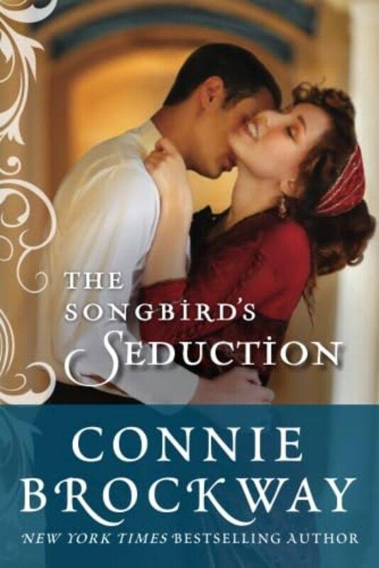 

The Songbirds Seduction by Connie Brockway-Paperback