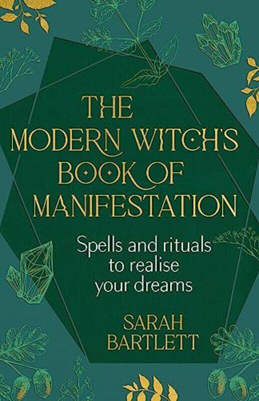 

The Modern Witch’s Book of Manifestation by Sarah Bartlett-Hardcover