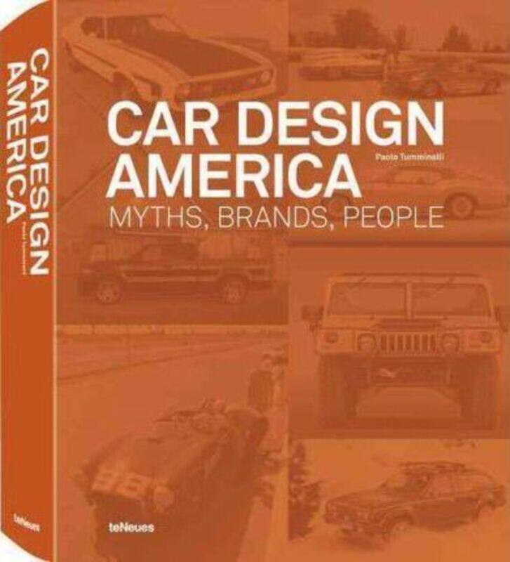 

Car Design America: Myths, Brands, People.paperback,By :Paolo Tumminelli