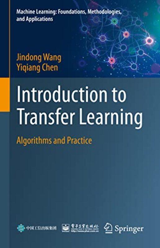 

Introduction to Transfer Learning by Jindong WangYiqiang Chen-Hardcover