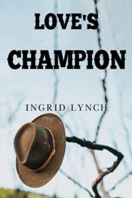 

Loves Champion by Ingrid Lynch-Paperback