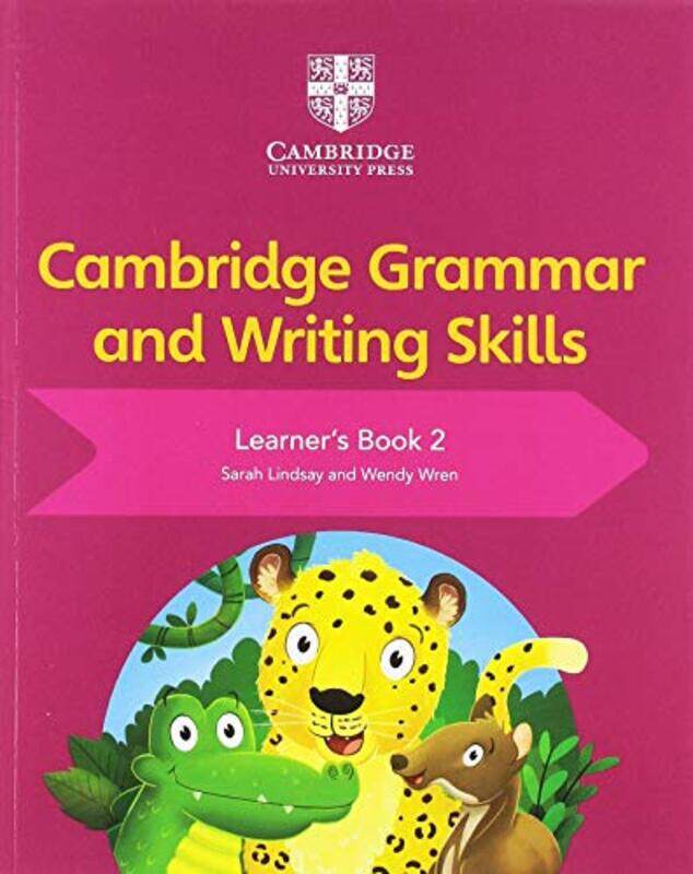 

Cambridge Grammar and Writing Skills Learner's Book 2,Paperback,by:Lindsay, Sarah - Wren, Wendy