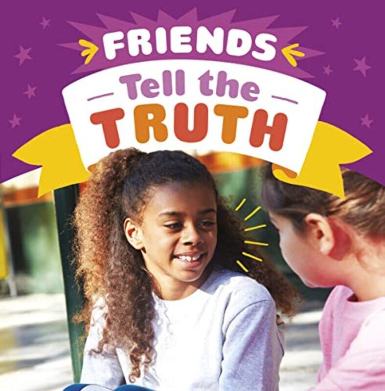 

Friends Tell the Truth by Megan Borgert-Spaniol-Paperback
