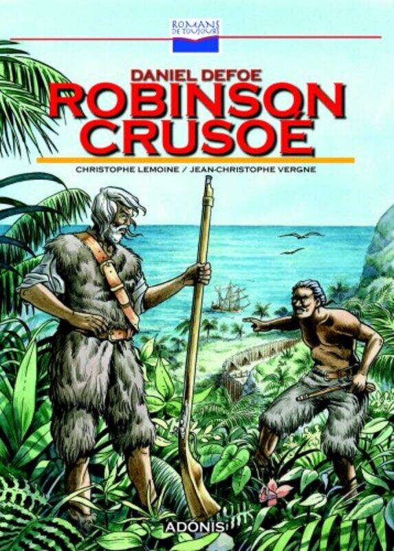 

Robinson Crusoe,Paperback,By:Defoe+Lemoine+Vergne