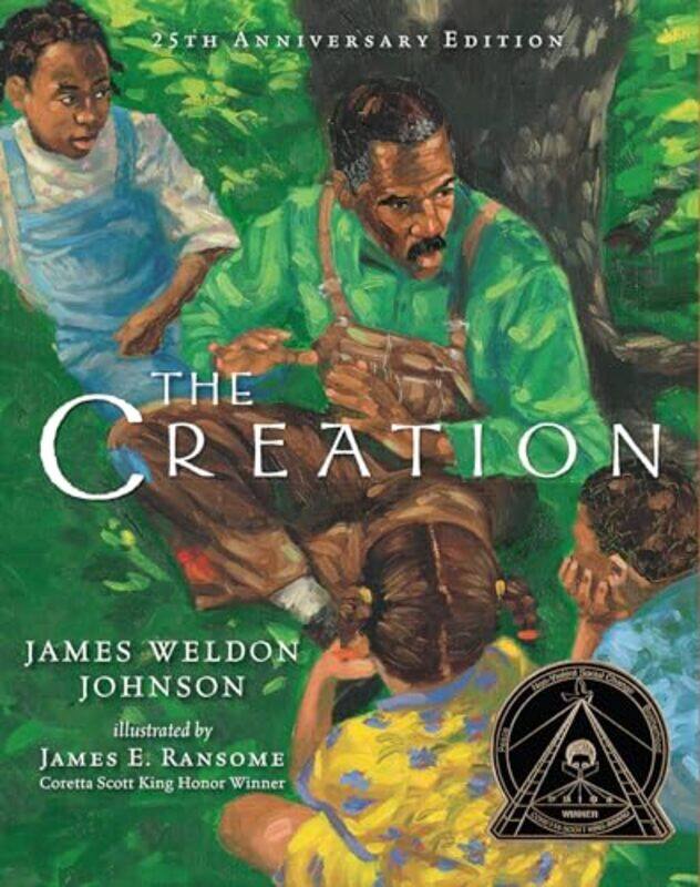 

The Creation 25th Anniversary Edition by James Weldon JohnsonJames E Ransome-Paperback