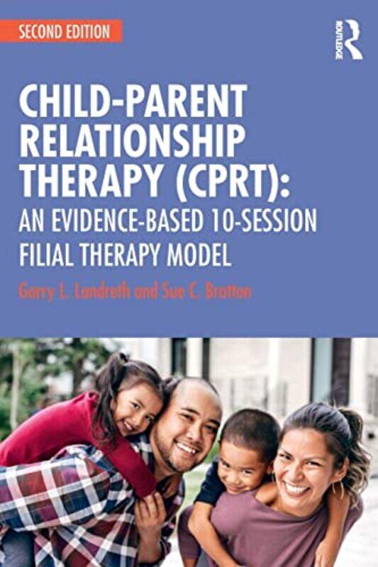 

ChildParent Relationship Therapy CPRT by Robin Royal Holloway University of London Gill-Paperback