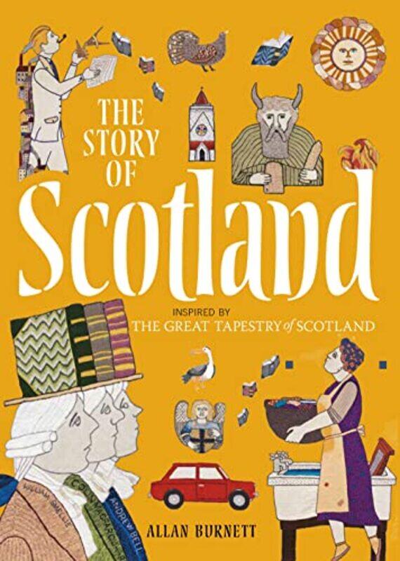 

The Story of Scotland by Allan Burnett-Paperback