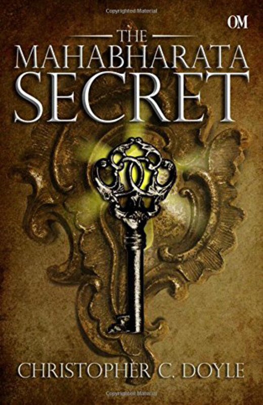

The Mahabharata Secret, Paperback Book, By: Christopher C. Doyle