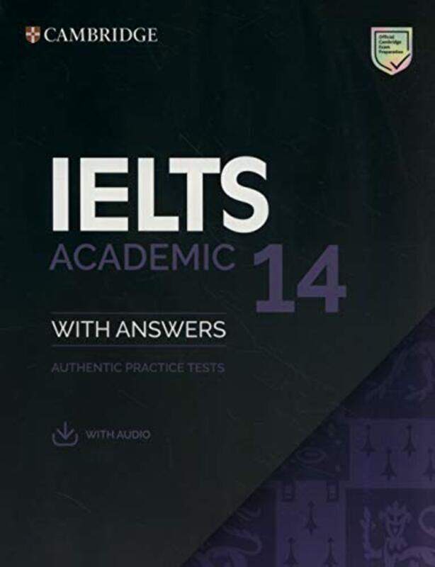 

IELTS 14 Academic Student's Book with Answers with Audio: Authentic Practice Tests
