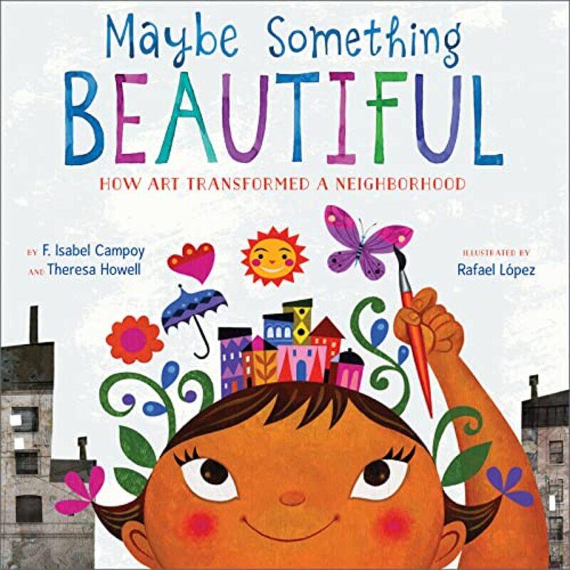 

Maybe Something Beautiful By Campoy F Isabel - Hardcover