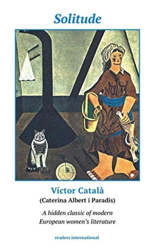 

Solitude: A Novel of Catalonia , Paperback by Catala, Victor - Rosenthal, David H.