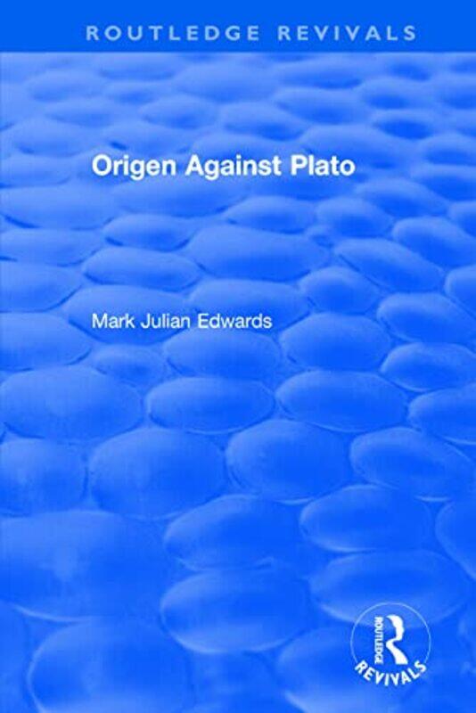 

Origen Against Plato by Mark Julian Edwards-Paperback