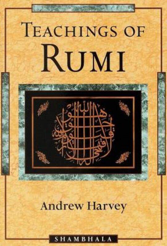 

Teachings of Rumi.paperback,By :Andrew Harvey