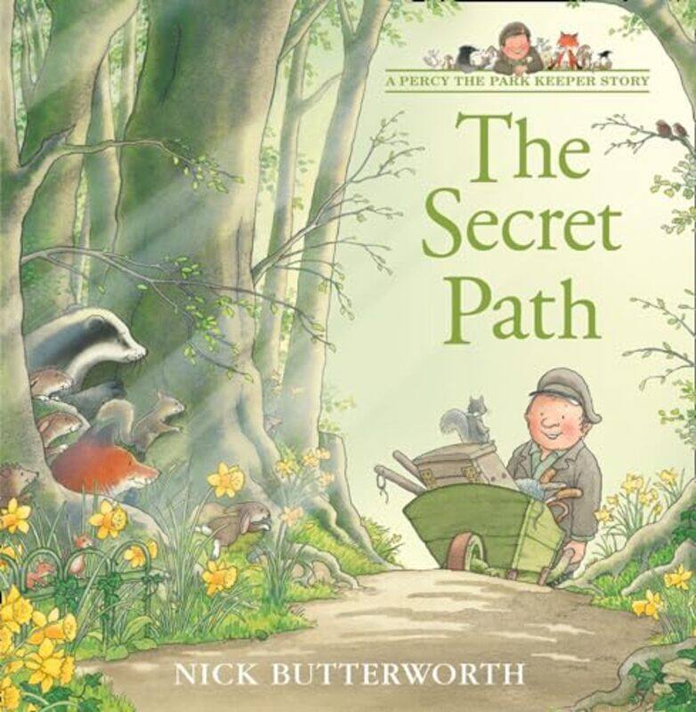 

The Secret Path by Nick Butterworth-Paperback
