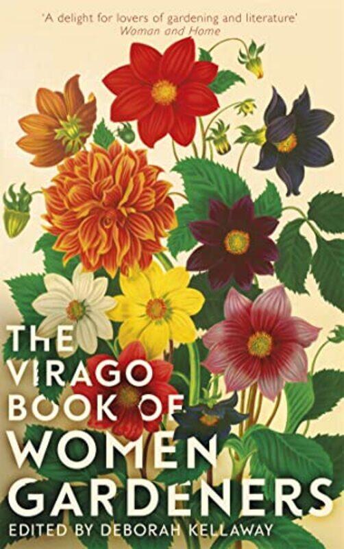 

The Virago Book Of Women Gardeners by Deborah Kellaway-Hardcover