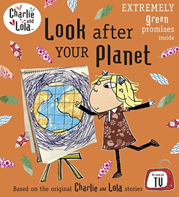 Charlie And Lola Look After Your Planet -Paperback