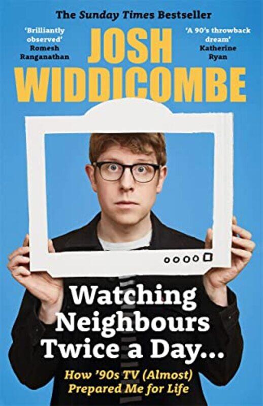 

Watching Neighbours Twice A Day by Josh Widdicombe-Paperback