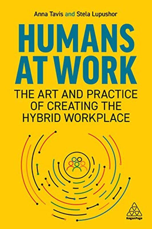 

Humans at Work by Anna TavisStela Lupushor-Paperback