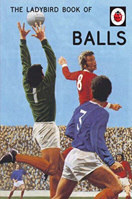 

The Ladybird Book of Balls by Jean Leader-Hardcover
