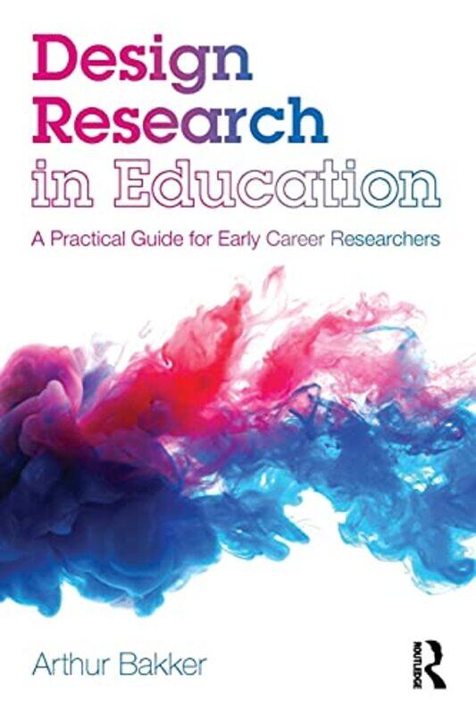 

Design Research in Education by Valerie Mason-JohnParamabandhu Groves-Paperback