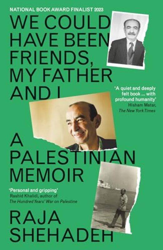 

We Could Have Been Friends My Father and I by Raja Shehadeh-Paperback