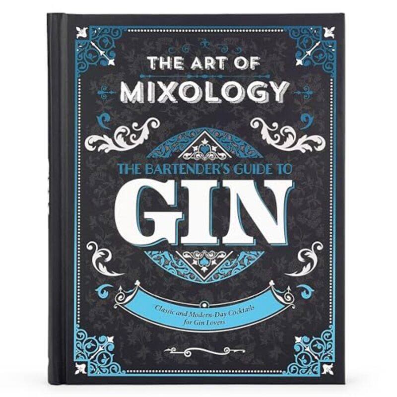 

The Art Of Mixology Bartenders Guide To Gin by Parragon Books - Clark, Joe - Jefferson - Cooper, Mike - Shutterstock Com-Hardcover