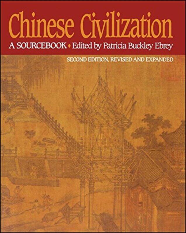 

Chinese Civilization by Patricia Buckley EbreyPatricia Buckley Ebrey-Paperback
