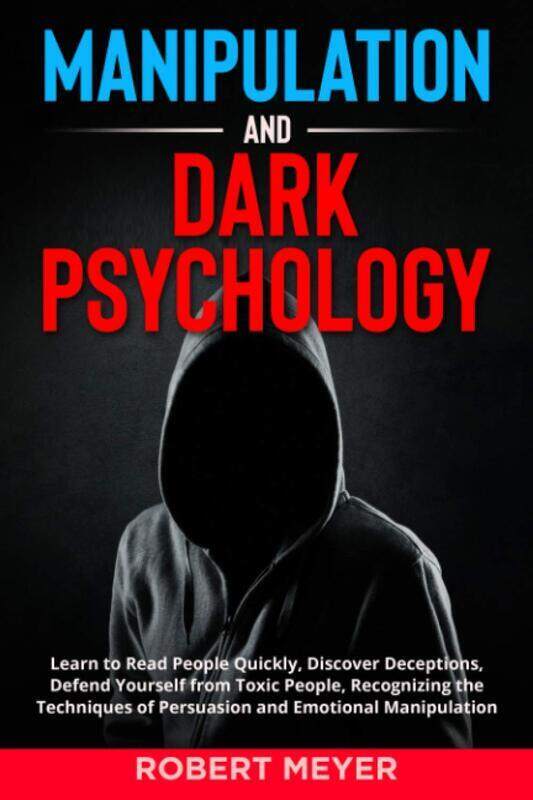 

Manipulation And Dark Psychology By Robert Meyer Paperback