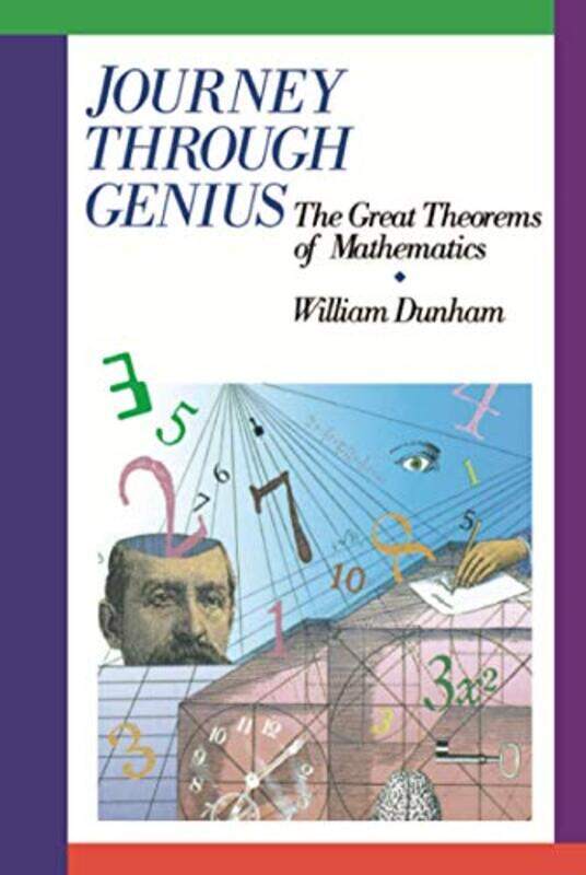 

Journey through Genius by William Dunham-Hardcover