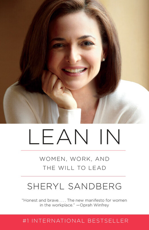 

Lean in: Women, Work, and the Will to Lead, Paperback Book, By: Sheryl Sandberg