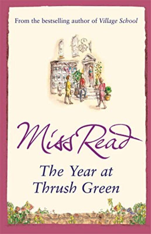 

The Year at Thrush Green by Miss Read-Paperback